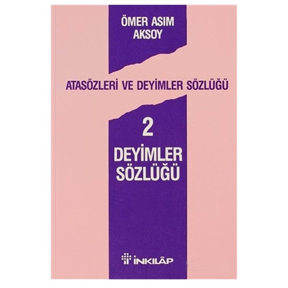 ömer asım aksoy Atasözleri ve Deyimler Sözlüğü 2