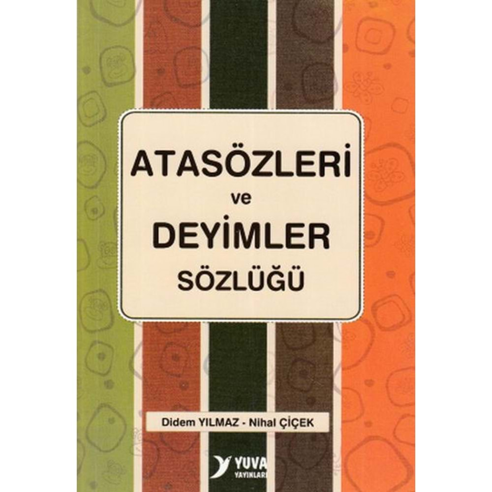 Yuva Atasözleri ve Deyimler Sözlüğü (Cep Boy)