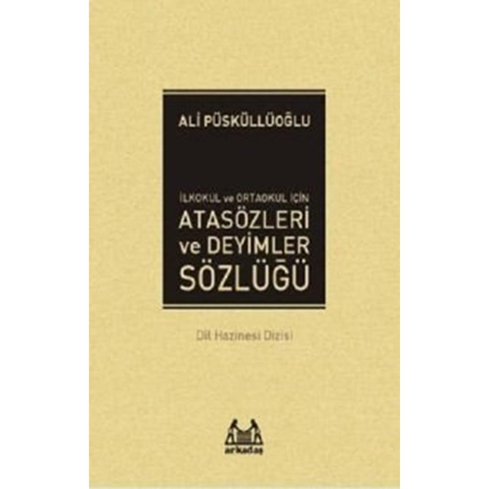 İlköğretim İçin Atasözleri ve Deyimler Sözlüğü