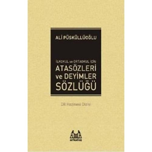 İlköğretim İçin Atasözleri ve Deyimler Sözlüğü