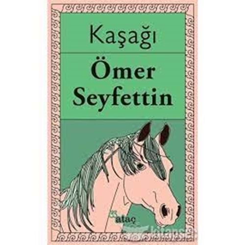 Kaşağı - ömer seyfettin - ataç