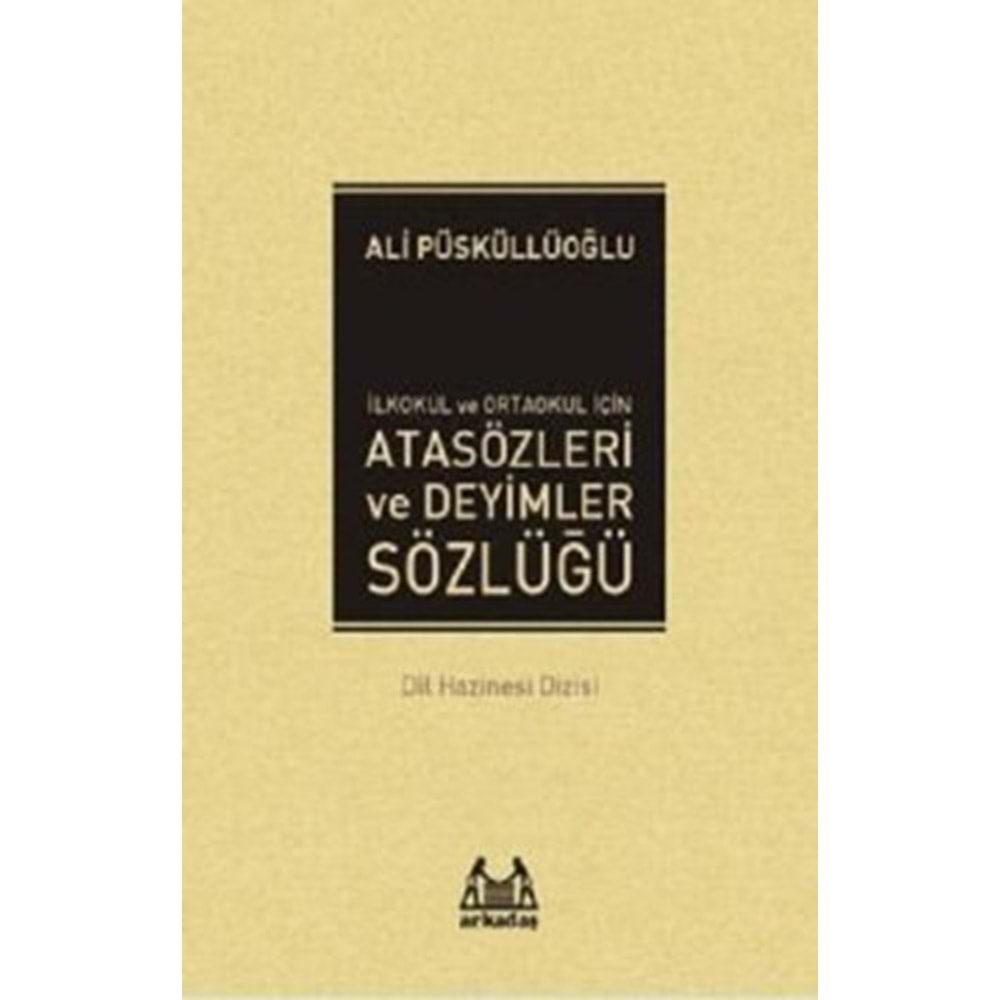 İlköğretim İçin Atasözleri ve Deyimler Sözlüğü