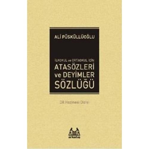 İlköğretim İçin Atasözleri ve Deyimler Sözlüğü