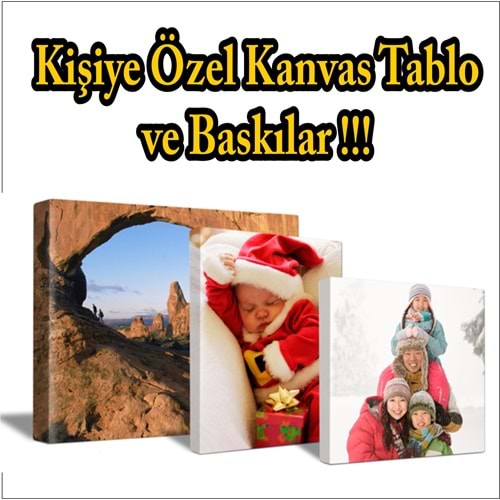 kişiye özel kanvas tablo 50x70 cm - bilgi ve tasarım için iletişime geçiniz.