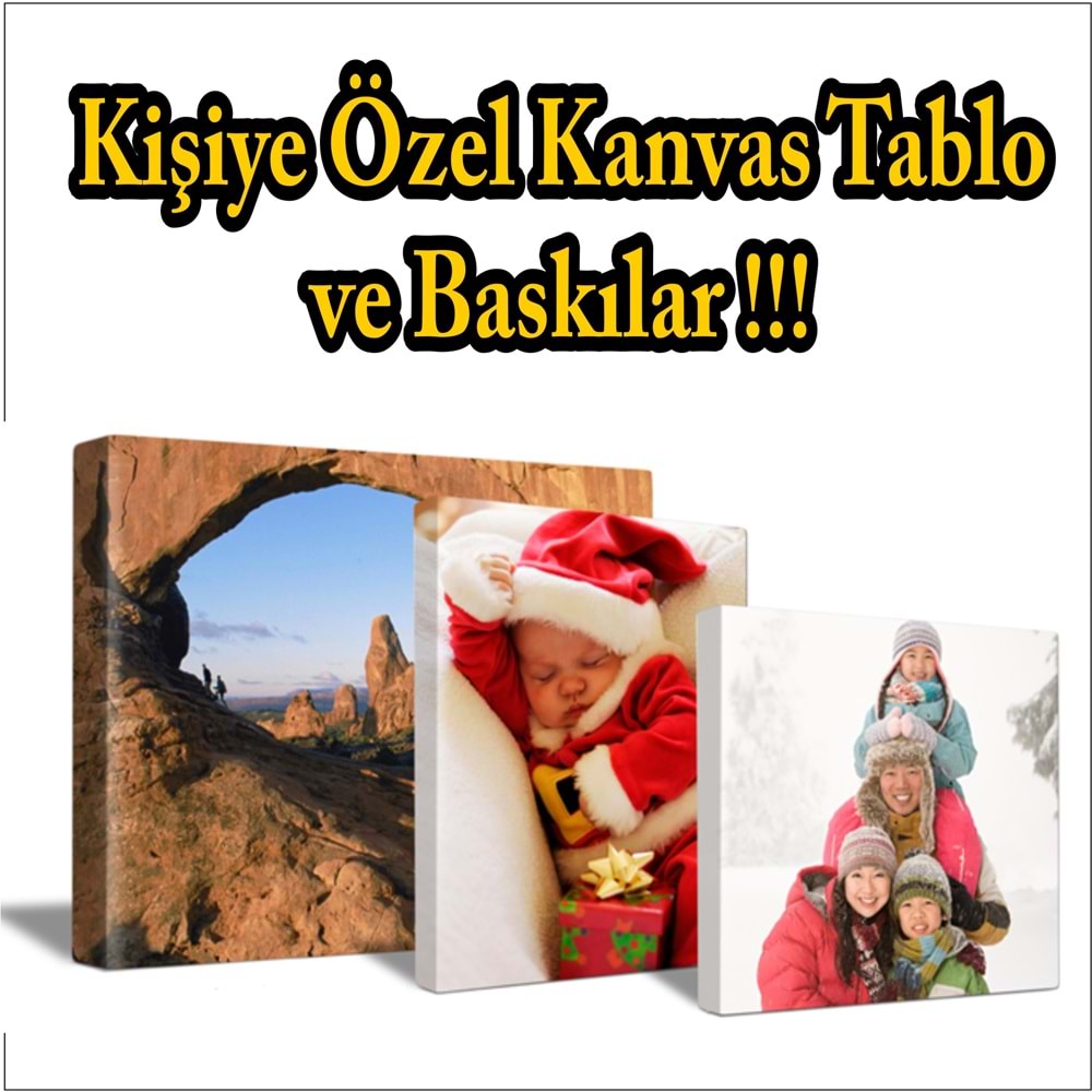 kişiye özel kanvas tablo 70x100 cm - bilgi ve tasarım için iletişime geçiniz.